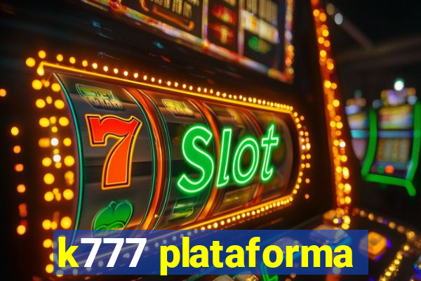 k777 plataforma